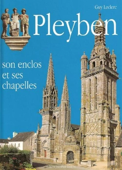 Bertrand.pt - Pleyben, Son Enclos Et Ses Chapelles