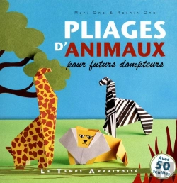Bertrand.pt - Pliages D'Animaux Pour Futurs Dompteurs
