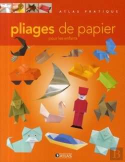 Bertrand.pt - Pliages De Papier Pour Les Enfants