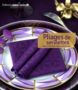 Bertrand.pt - Pliages De Serviettes ; 40 Idées Pour Une Table Originale