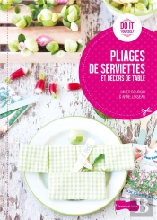 Pliages De Serviettes Et Décors De Table