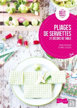 Bertrand.pt - Pliages De Serviettes Et Décors De Table