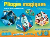 Pliages Magiques Cree Tes Propres Kaleidocycles