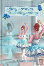 Plies, Pranks & Hocus Pocus