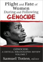 Plight And Fate Of Women During And Following Genocide