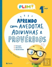 PLIM! Aprendo com Anedotas e Adivinhas e provérbios 1.º Ano