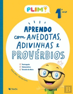 Bertrand.pt - PLIM! Aprendo com Anedotas e Adivinhas e provérbios 1.º Ano