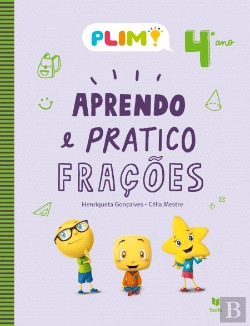 Bertrand.pt - PLIM! Aprendo e Pratico Frações 4º Ano