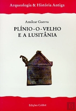 Bertrand.pt - Plínio-o-Velho e a Lusitânia