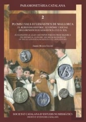 Ploms I Vals Eclesiastics De Mallorca. El Rerefons Historic, Economic I Social D