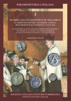 Bertrand.pt - Ploms I Vals Eclesiastics De Mallorca. El Rerefons Historic, Economic I Social D