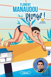 Plonge Tome 1 : Le Choix Des Bassins