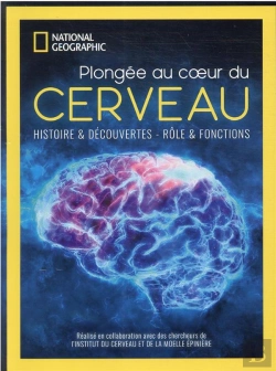 Bertrand.pt - Plongée Au Coeur Du Cerveau ; Histoire & Découvertes, Rôle & Fonctions