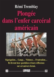 Plongée Dans L'Enfer Carcéral Américain