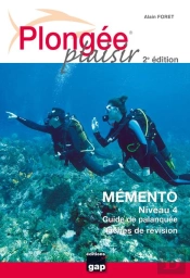 Plongée Plaisir ; Memento ; Niveau 4 (2e Édition)
