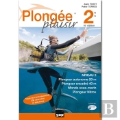 Plongée Plaisir Niveau 2 (10e Édition)