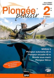 Plongee Plaisir Niveau 2 - 6e Edition