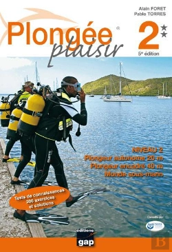 Bertrand.pt - Plongée Plaisir Niveau 2 ; Plongeur Autonome 20m ; Plongeur Encadré 40 M