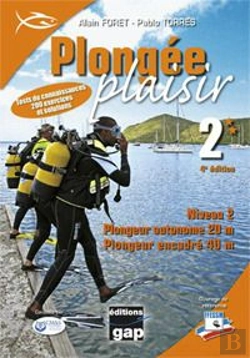 Bertrand.pt - Plongee Plaisir Niveau 2 - Plongeur Autonome 20m - Plongeur Encadre 40m