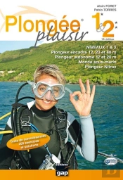 Plongee Plaisir Niveaux 1 Et 2 - 10e Edition