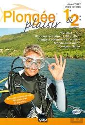 Plongee Plaisir Niveaux 1 Et 2 - 11eme Edition