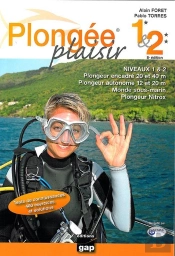 Plongee Plaisir Niveaux 1 Et 2 - 8e Edition