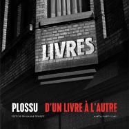 Plossu, D'Un Livre A L'Autre
