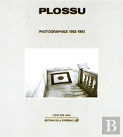 Plossu , Photographies 1963-1985
