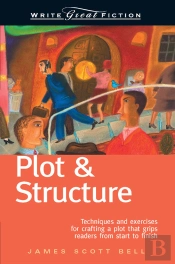 Plot & Structure (Write Great Fiction)
