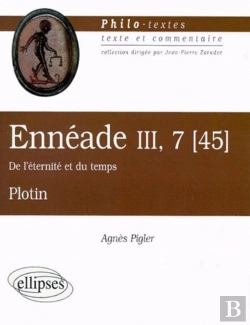 Bertrand.pt - Plotin, Ennéade Iii-7 (45) 'De L'Éternité Et Du Temps'