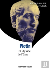 Plotin ; L'Odyssée De L'Âme