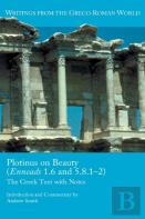 Plotinus On Beauty (Enneads 1.6 And 5.8.1-2)