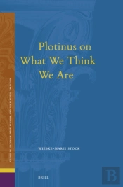 Plotinus On What We Think We Are