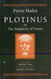 Plotinus Or The Simplicity Of Vision