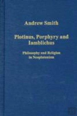 Bertrand.pt - Plotinus, Porphyry And Iamblichus