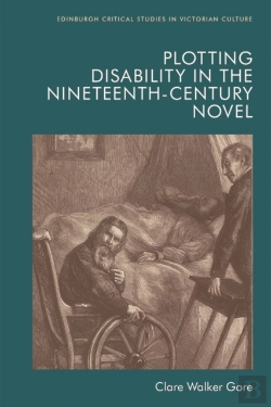 Bertrand.pt - Plotting Disability In The Nineteenth-Century Novel