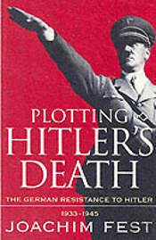 Plotting Hitler'S Death