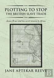 Plotting To Stop The British Slave Trade