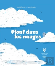 Plouf Dans Les Nuages