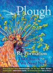 Plough Quarterly No. 14 - Re-Formation