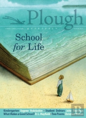 Plough Quarterly No. 19 - School For Life