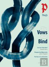 Plough Quarterly No. 33 Â€“ The Vows That Bind