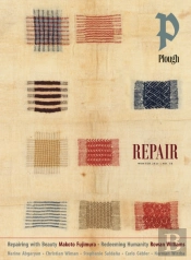 Plough Quarterly No. 38 - Repair
