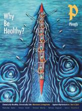 Plough Quarterly No. 44 Â€“ Why Be Healthy?