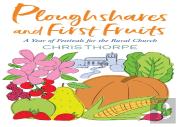 Ploughshares And First Fruits