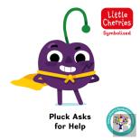 Pluck Asks For Help: Accessible Symbolised Edition