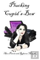 Plucking Cupid'S Bow