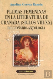 Plumas Femeninas En La Literatura De Granada