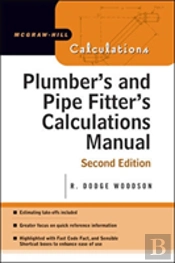 Plumber'S And Pipe Fitter'S Calculations Manual