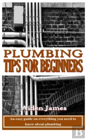 Plumbing Tips For Beginners